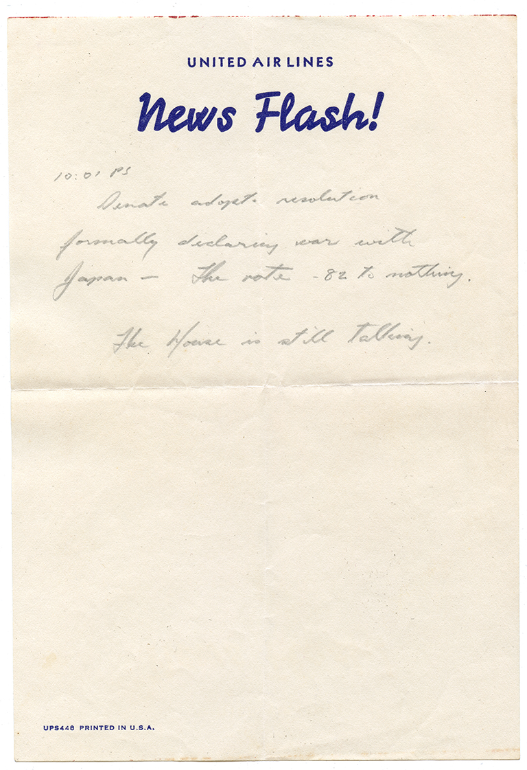 Nolan saved the handwritten United Air Lines "news flash" announcing that Congress had declared war on Japan.
